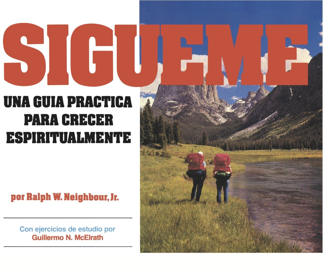 Sgueme. Una gua prctica para crecer espiritualmente. Spanish (Discipulado Cristiano) (Spanish Edition),Used