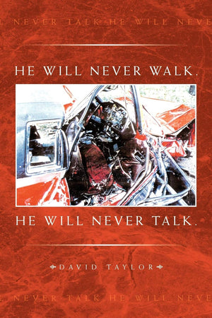 He Will Never Walk. He Will Never Talk.,Used