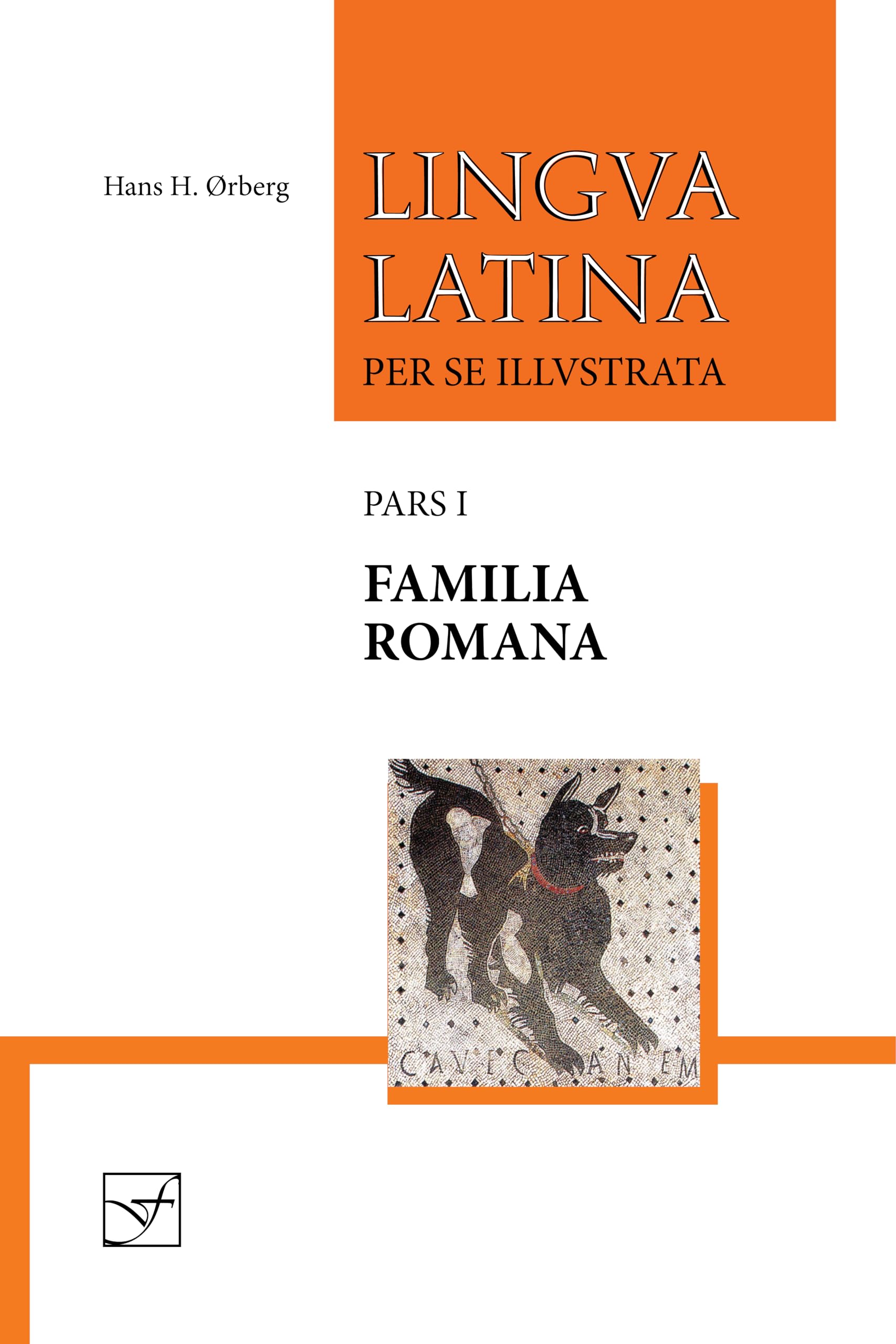 Lingua Latina per se Illustrata, Pars I: Familia Romana (Latin Edition),Used
