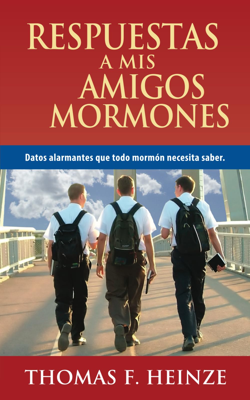 Respuestas A Mis Amigos Mormones (Spanish Edition),Used