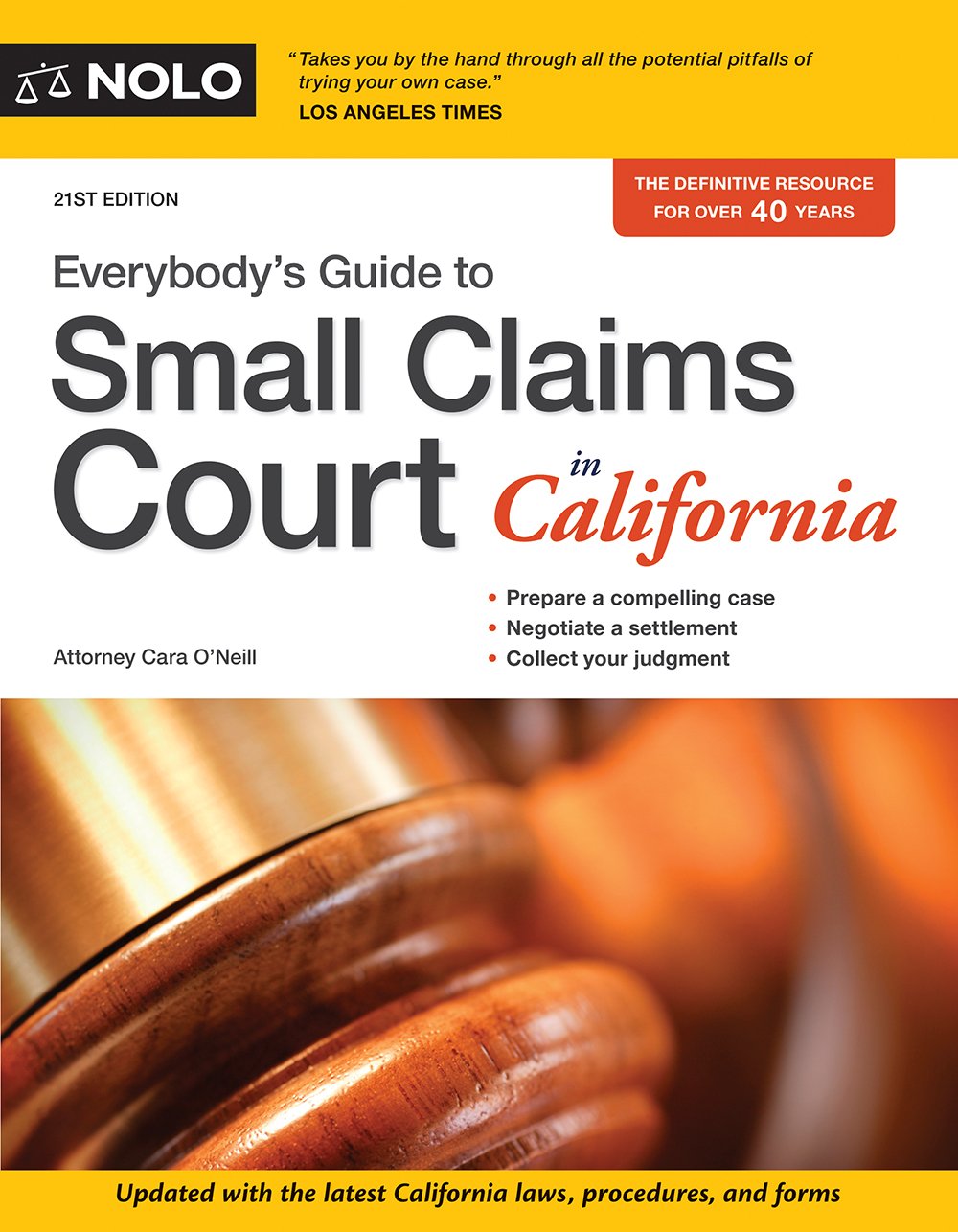 Everybody's Guide to Small Claims Court in California,Used