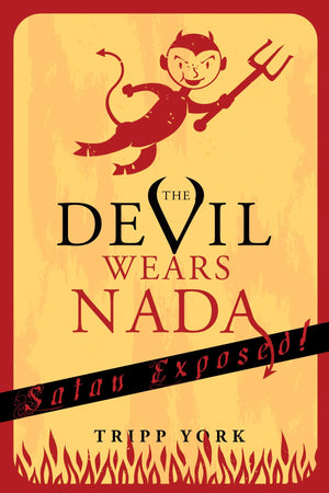 The Devil Wears Nada: Satan Exposed,Used