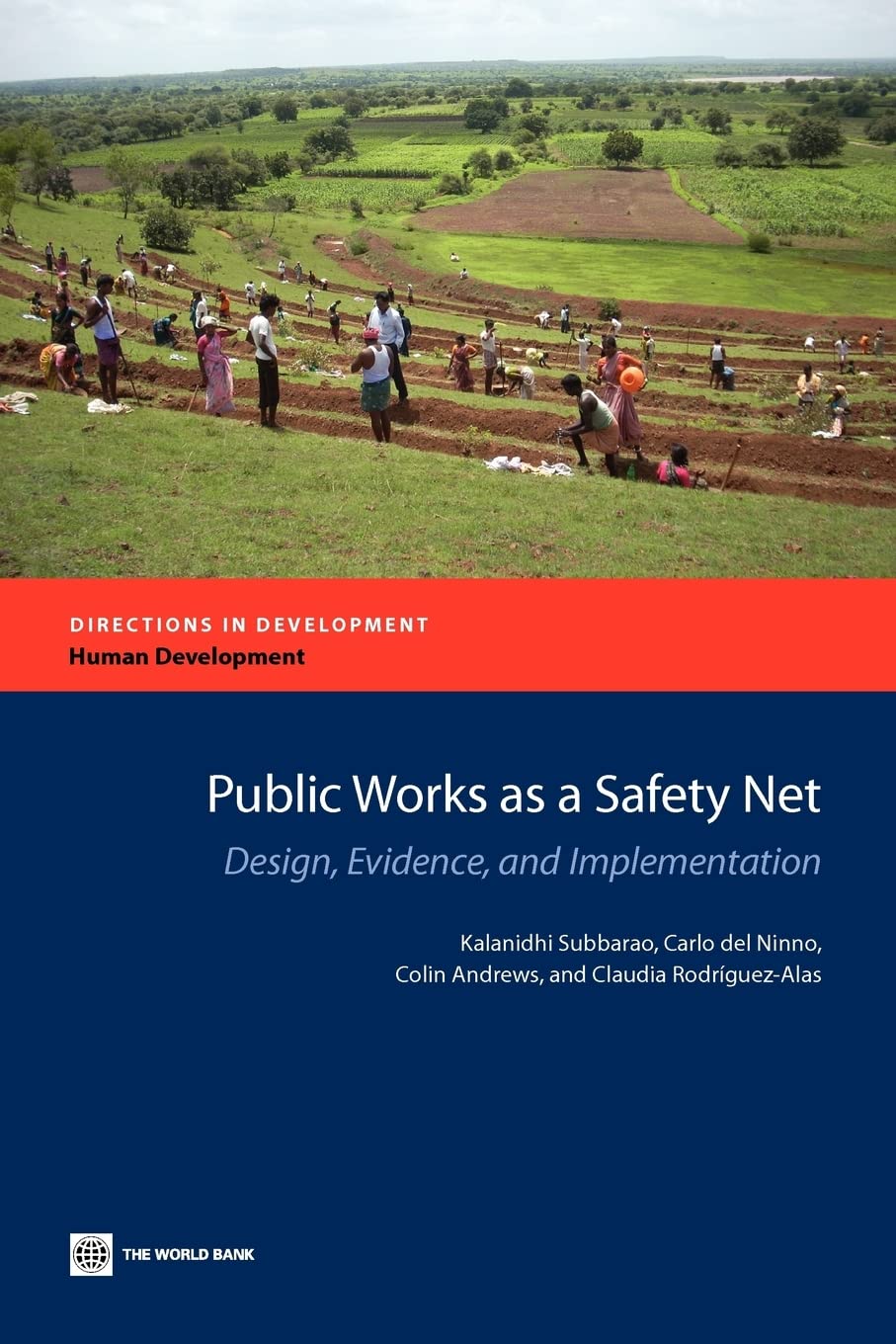 Public Works as a Safety Net: Design, Evidence, and Implementation (Directions in Development  Human Development),Used
