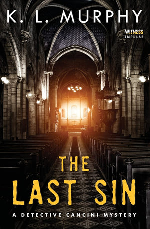 The Last Sin: A Detective Cancini Mystery (Detective Cancini Mysteries, 3),Used