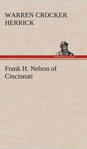 Frank H. Nelson of Cincinnati,Used