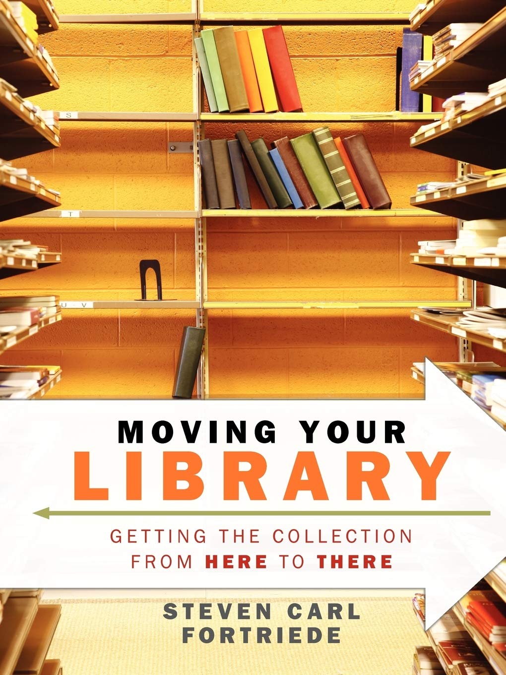 Moving Your Library: Getting The Collection From Here To There,Used
