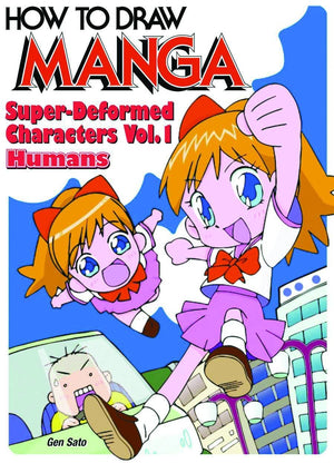 How To Draw Manga Volume 18: SuperDeformed Characters Volume 1: Humans,New