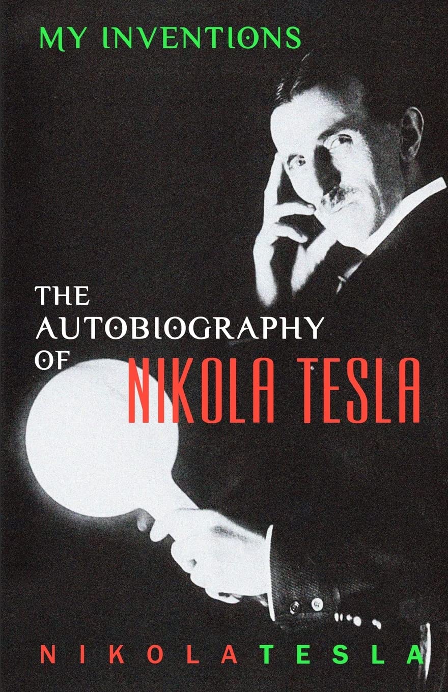 My Inventions: The Autobiography Of Nikola Tesla,Used