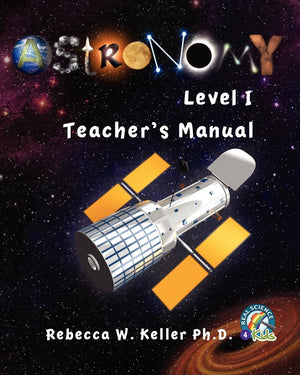 Astronomy Level I: Teacher's Manual,Used