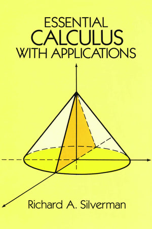 Essential Calculus with Applications (Dover Books on Mathematics),New