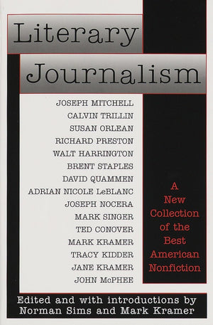 Literary Journalism: A New Collection of the Best American Nonfiction,New
