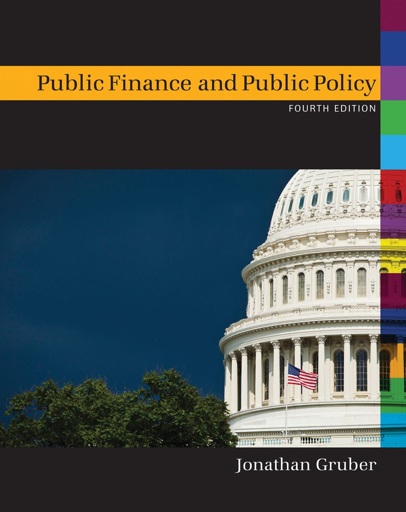 Public Finance and Public Policy Fourth Edition,Used
