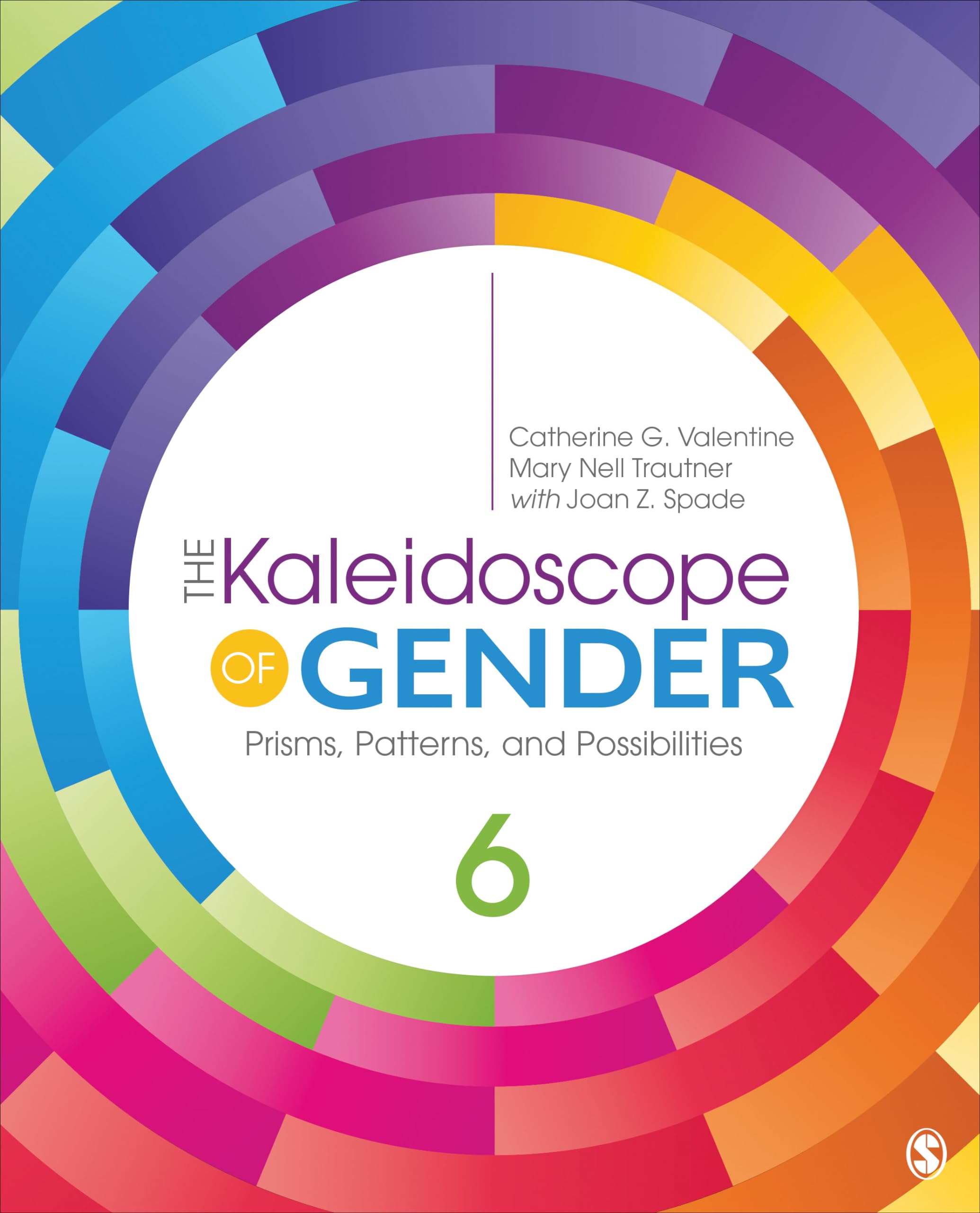The Kaleidoscope Of Gender: Prisms, Patterns, And Possibilities
