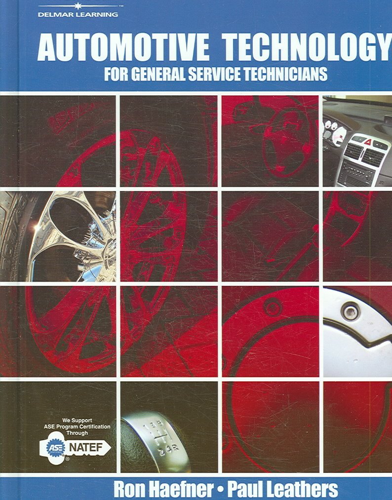 Automotive Technology: For General Service Technicians,New