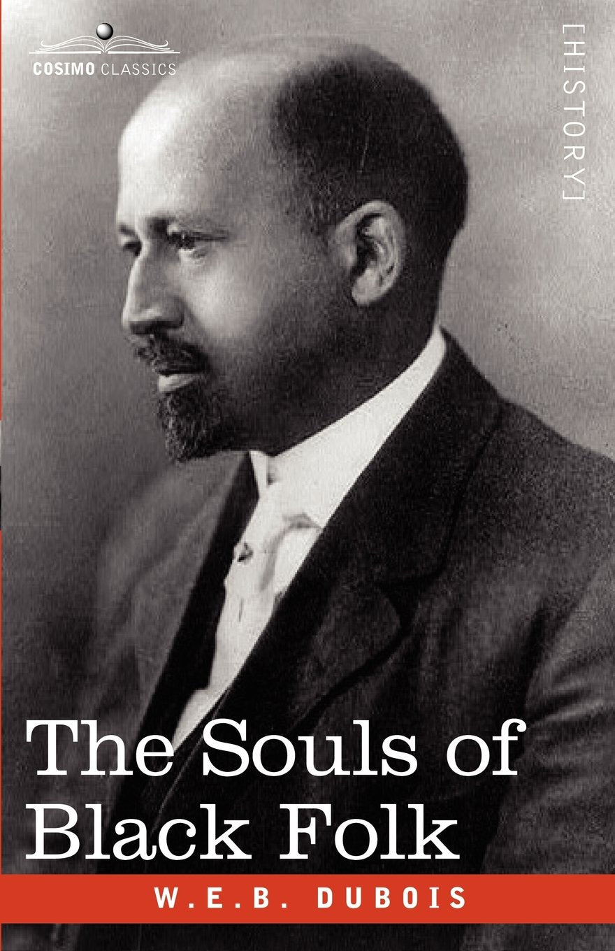 The Souls Of Black Folk (Cosimo Classics)