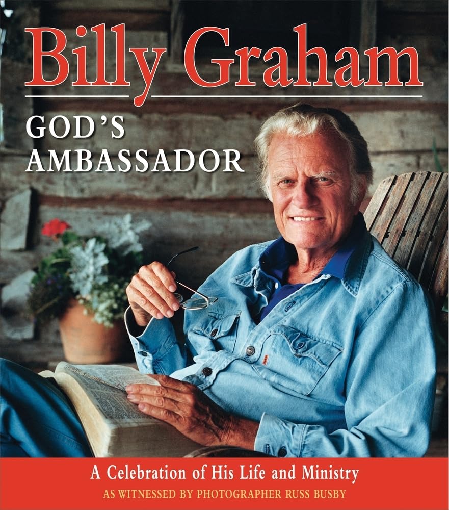 Billy Graham, God's Ambassador: A Celebration of His Life and Ministry,Used