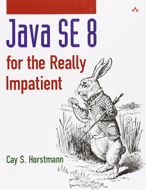 Java Se 8 For The Really Impatient,New