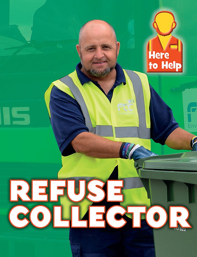 Here To Help: Refuse Collector