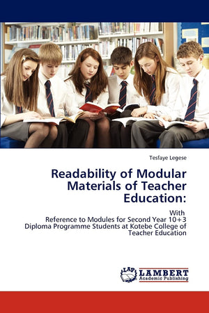 Readability of Modular Materials of Teacher Education:: With Reference to Modules for Second Year 10+3 Diploma Programme Student,Used