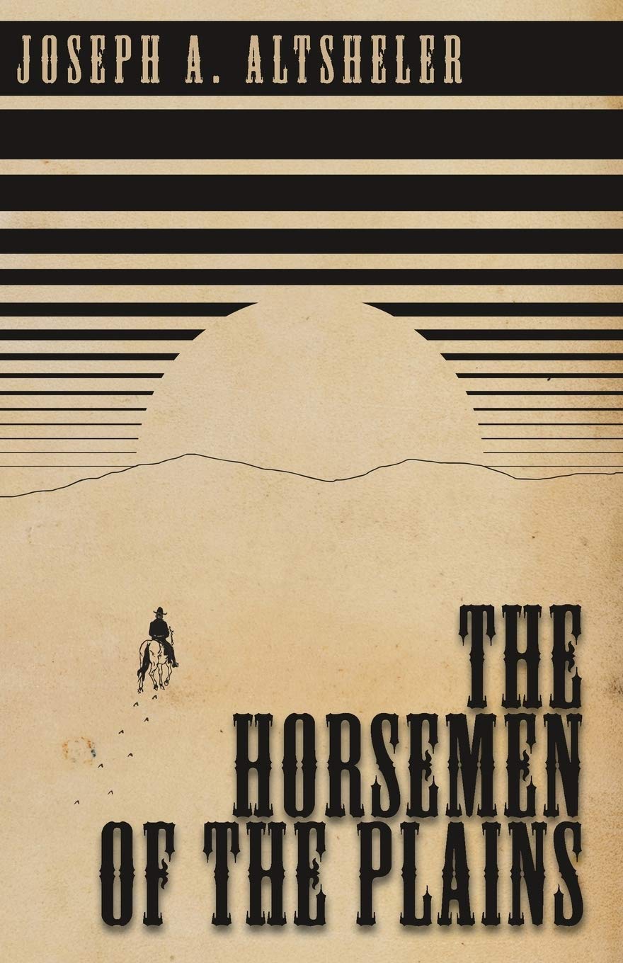 The Horsemen of the Plains,Used