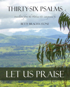 ThirtySix Psalms: Let Us Praise,Used