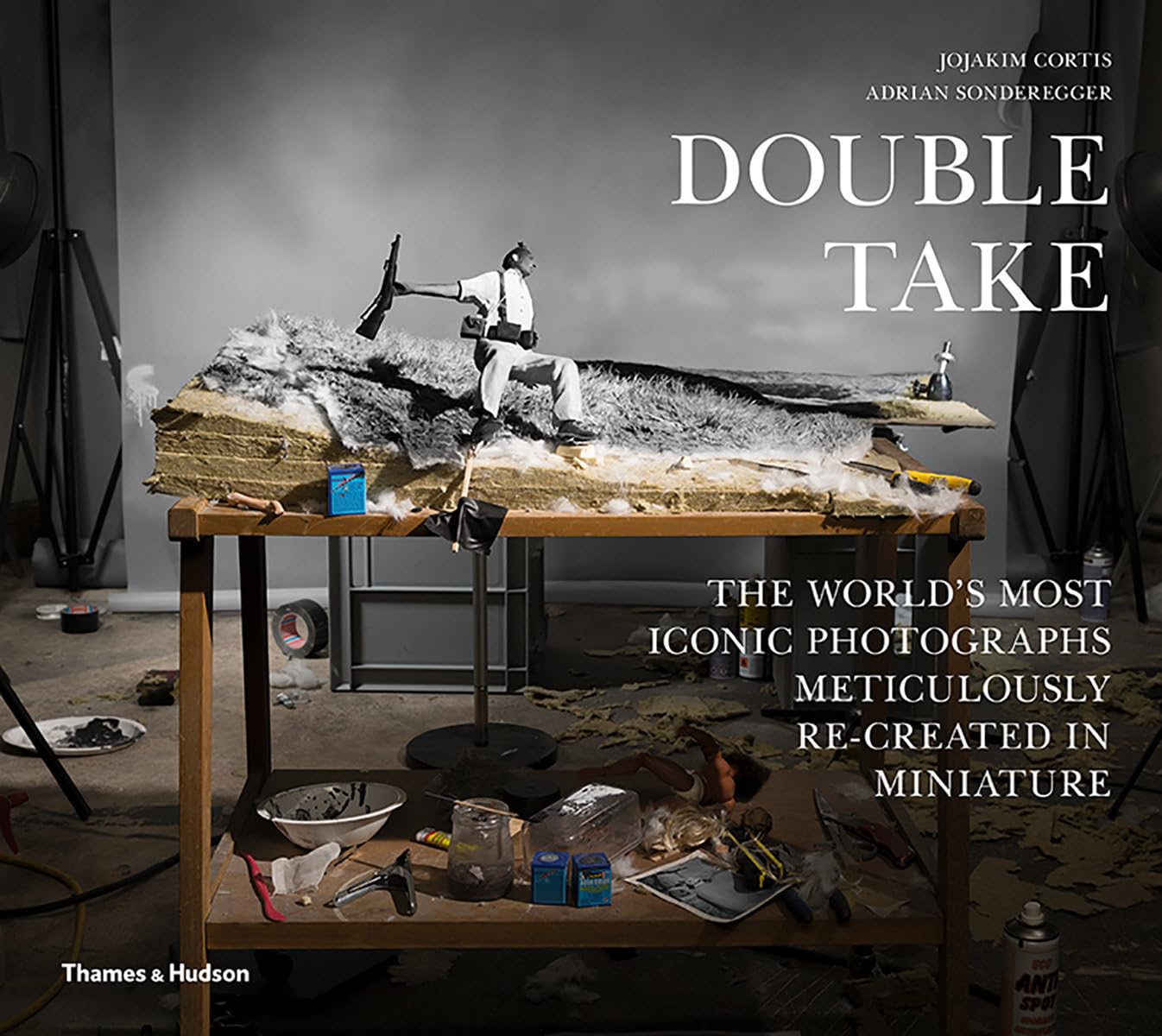 Double Take: The World's Most Iconic Photographs Meticulously Recreated in Miniature,Used