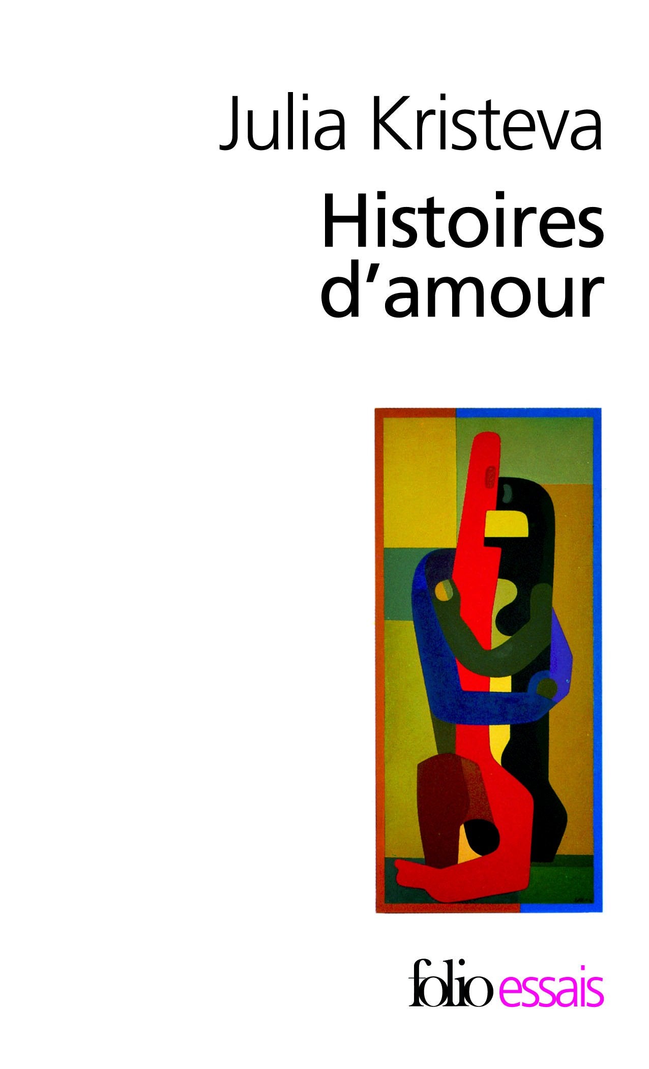 Histoires D Amour (Collection Folio/Essais),Used