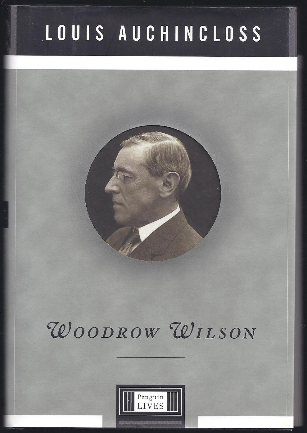 Woodrow Wilson (Penguin Lives),Used