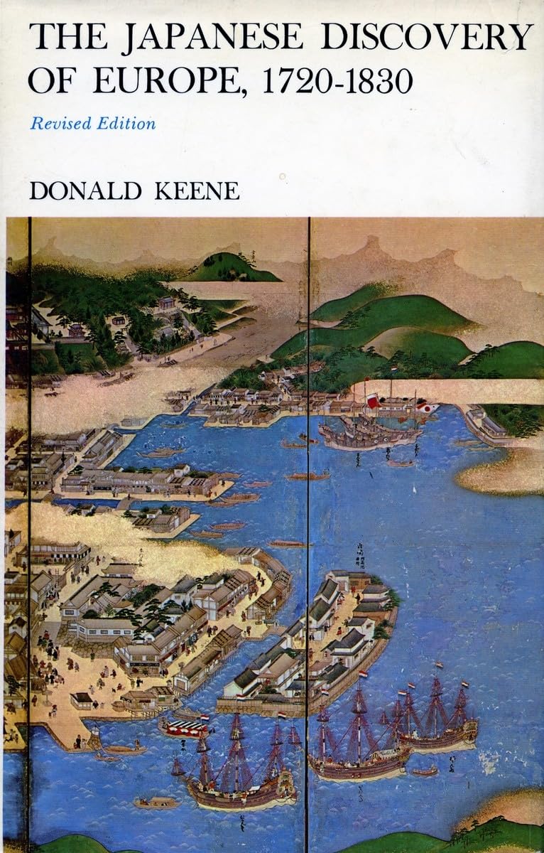 The Japanese Discovery of Europe, 17201830: Revised Edition,Used