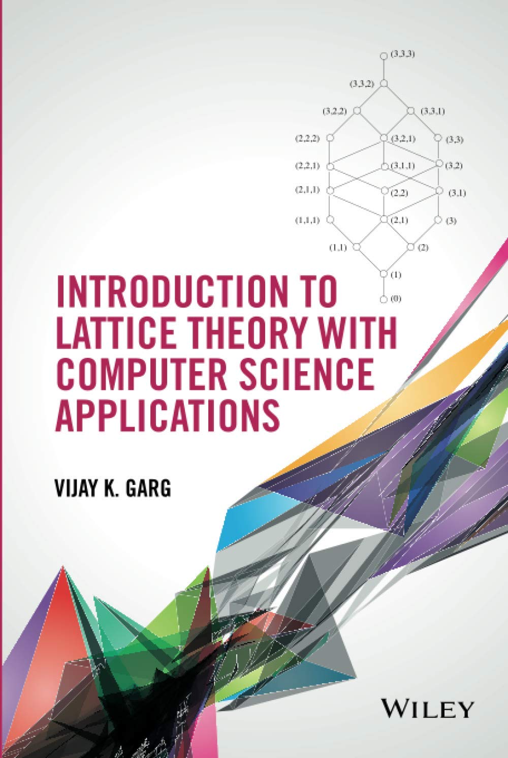 Introduction to Lattice Theory with Computer Science Applications,Used