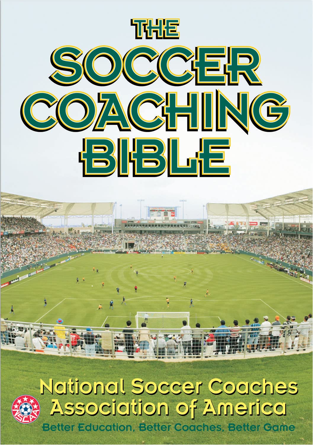 The Soccer Coaching Bible (The Coaching Bible),Used
