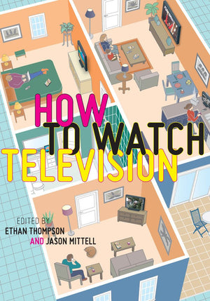How To Watch Television (User'S Guides To Popular Culture, 2),Used