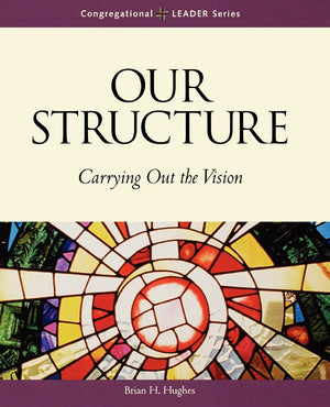 Our Structure (Congregational Leader),New