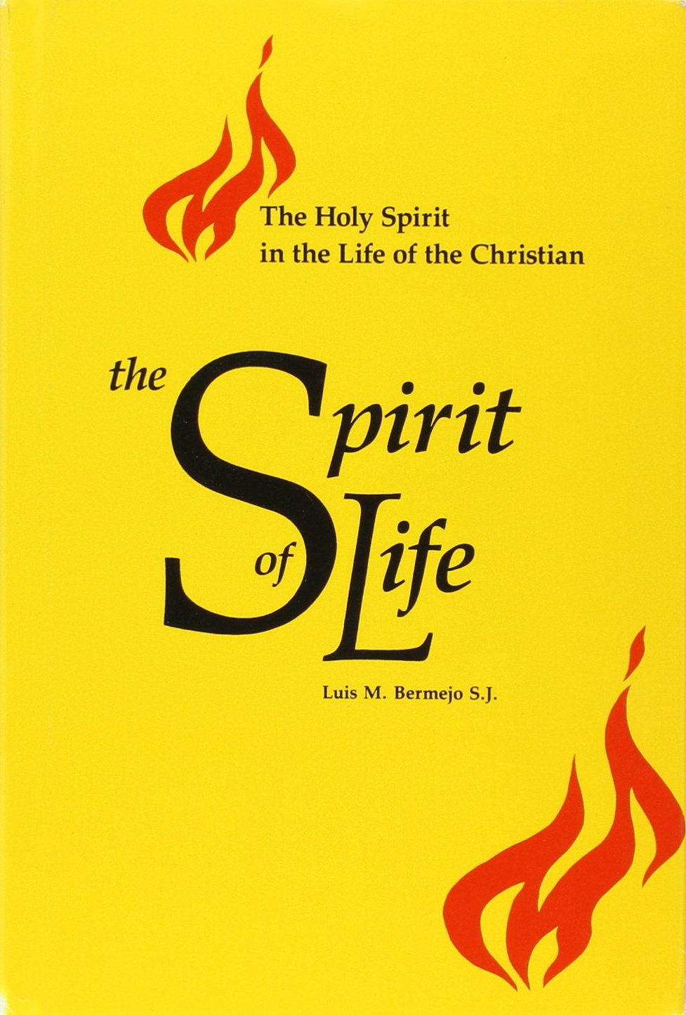 The Spirit of Life: The Holy Spirit in the Life of the Christian,Used