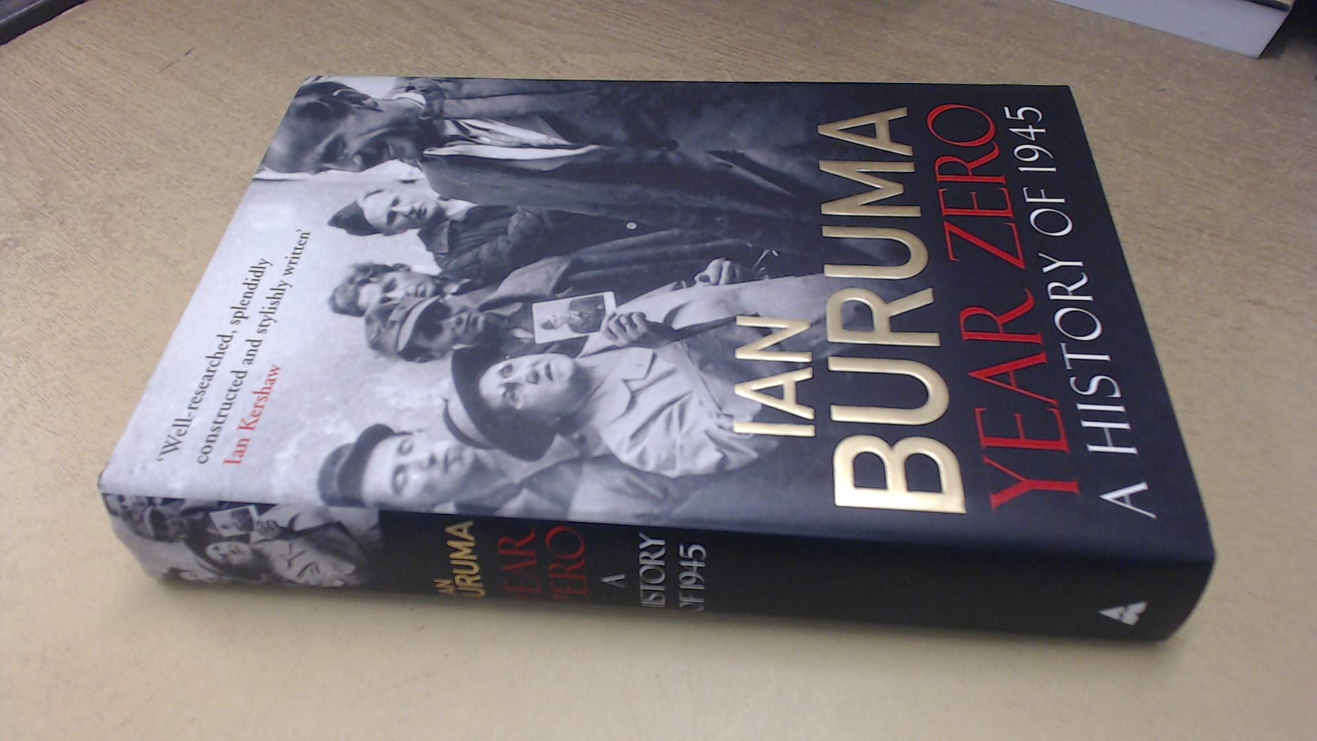 Year Zero: A History Of 1945 (Ala Notable Books For Adults)