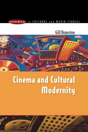 Cinema And Cultural Modernity,Used