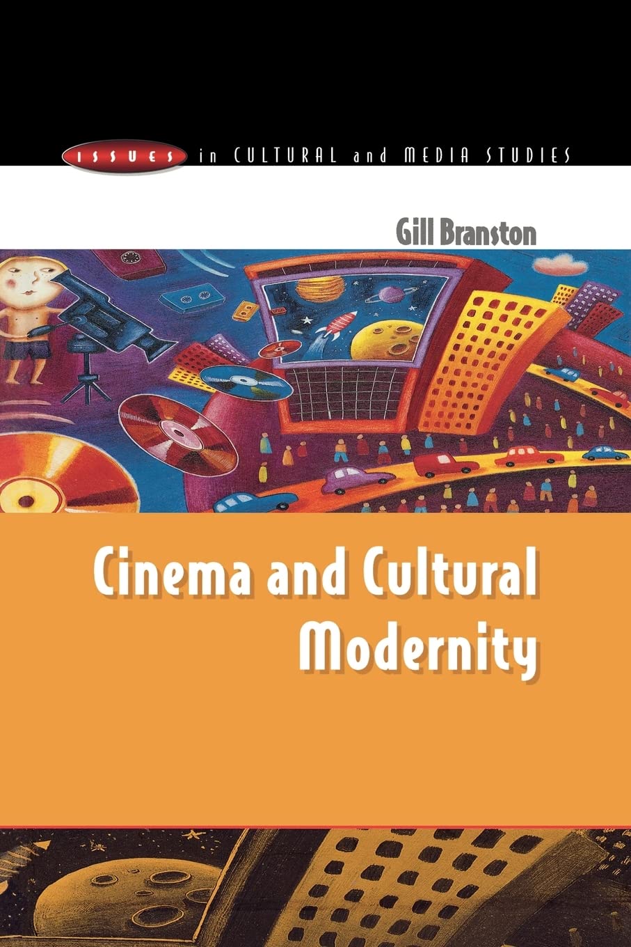 Cinema And Cultural Modernity,Used