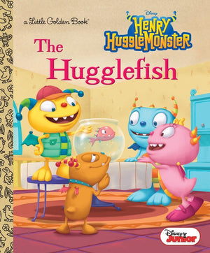 The Hugglefish (Disney Junior: Henry Hugglemonster) (Little Golden Book),Used
