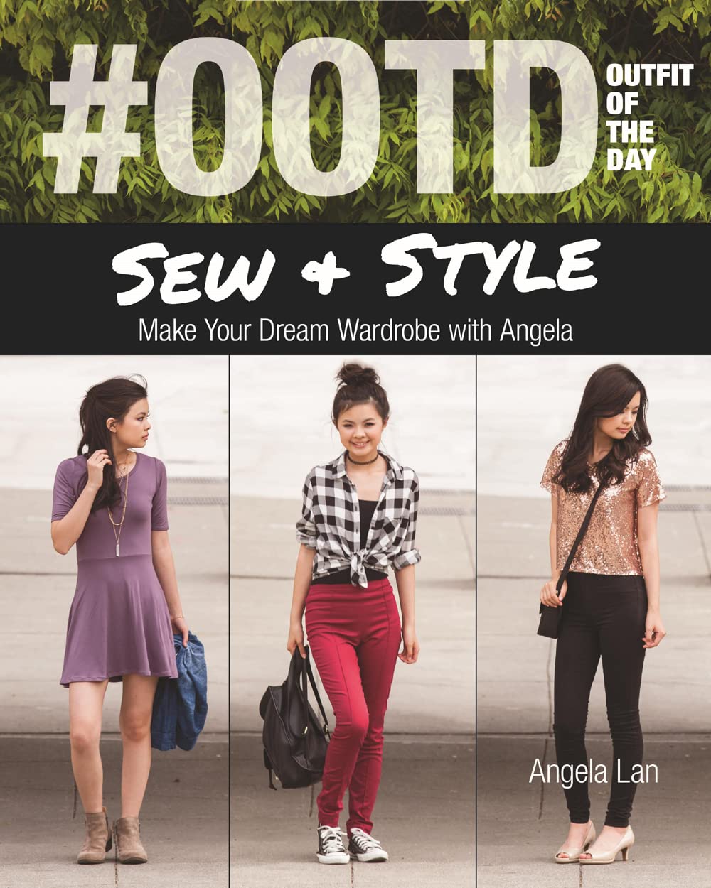 #Ootd (Outfit Of The Day) Sew & Style: Make Your Dream Wardrobe With Angela