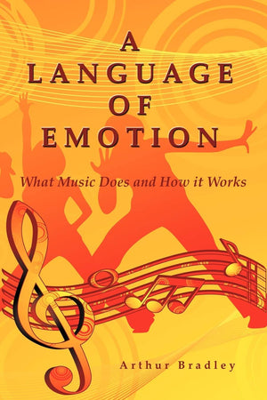 A Language Of Emotion: What Music Does And How It Works,Used