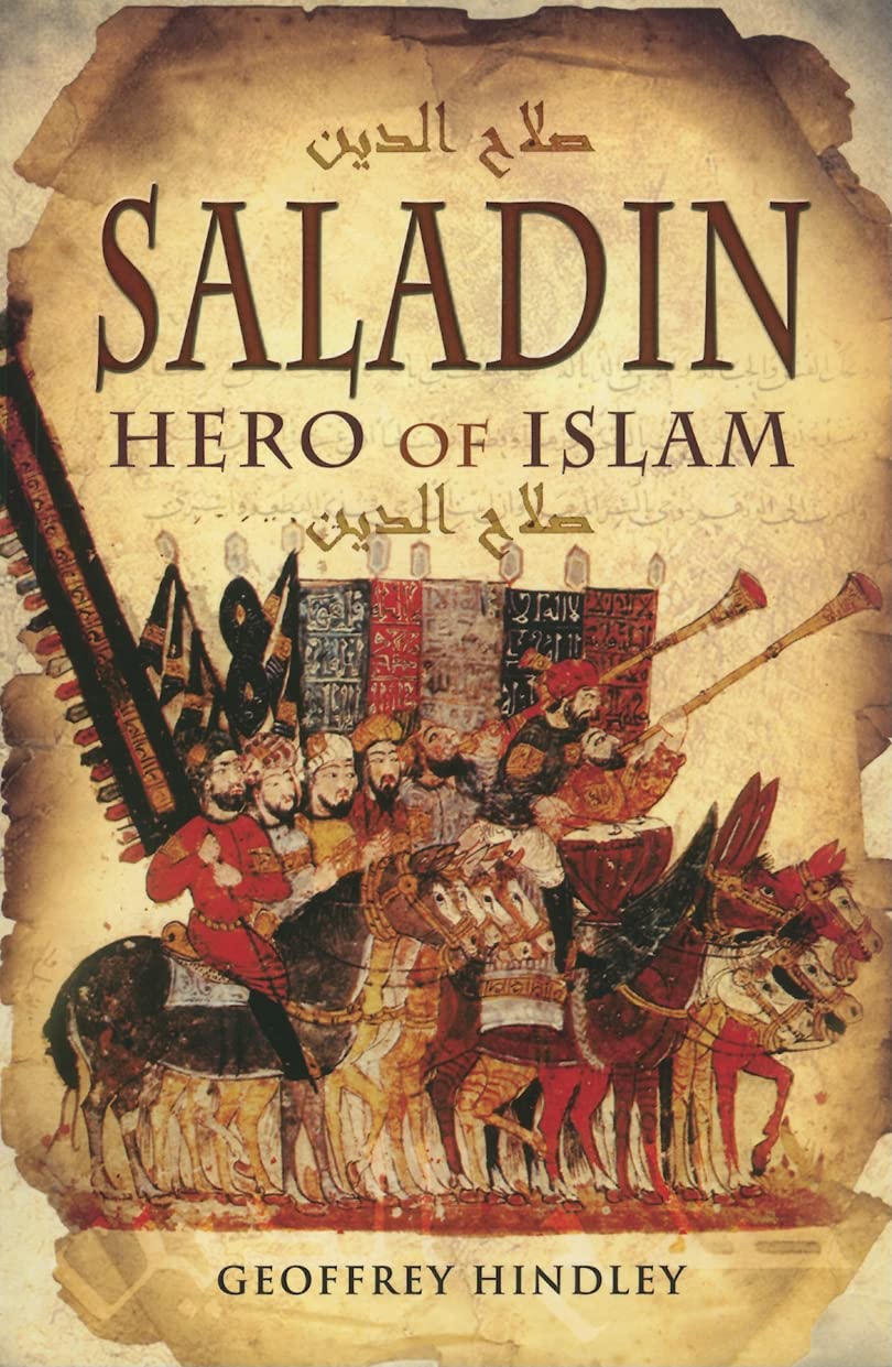 Saladin: Hero of Islam,New