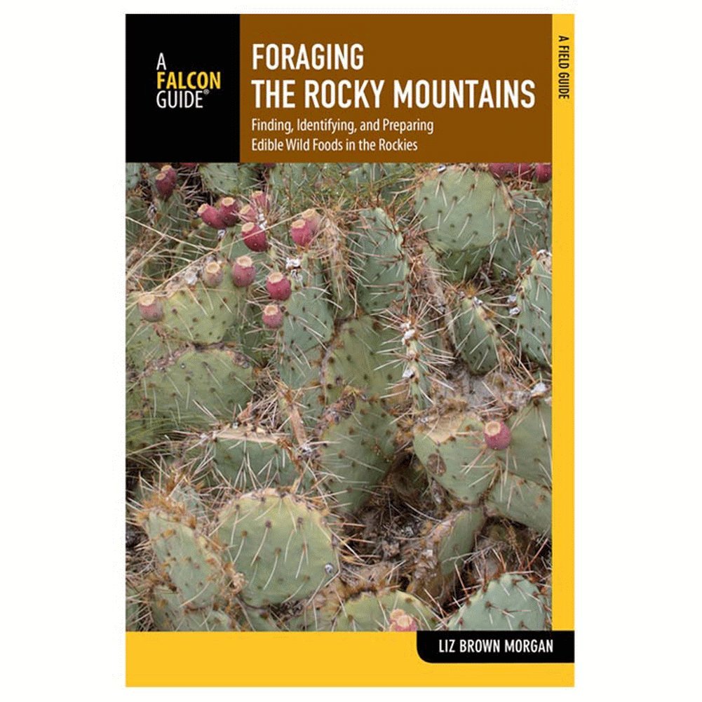 Foraging the Rocky Mountains: Finding, Identifying, And Preparing Edible Wild Foods In The Rockies (Foraging Series),Used