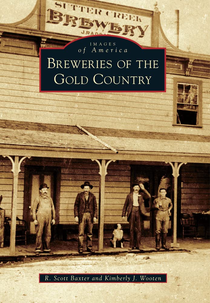 Breweries Of The Gold Country (Images Of America),Used