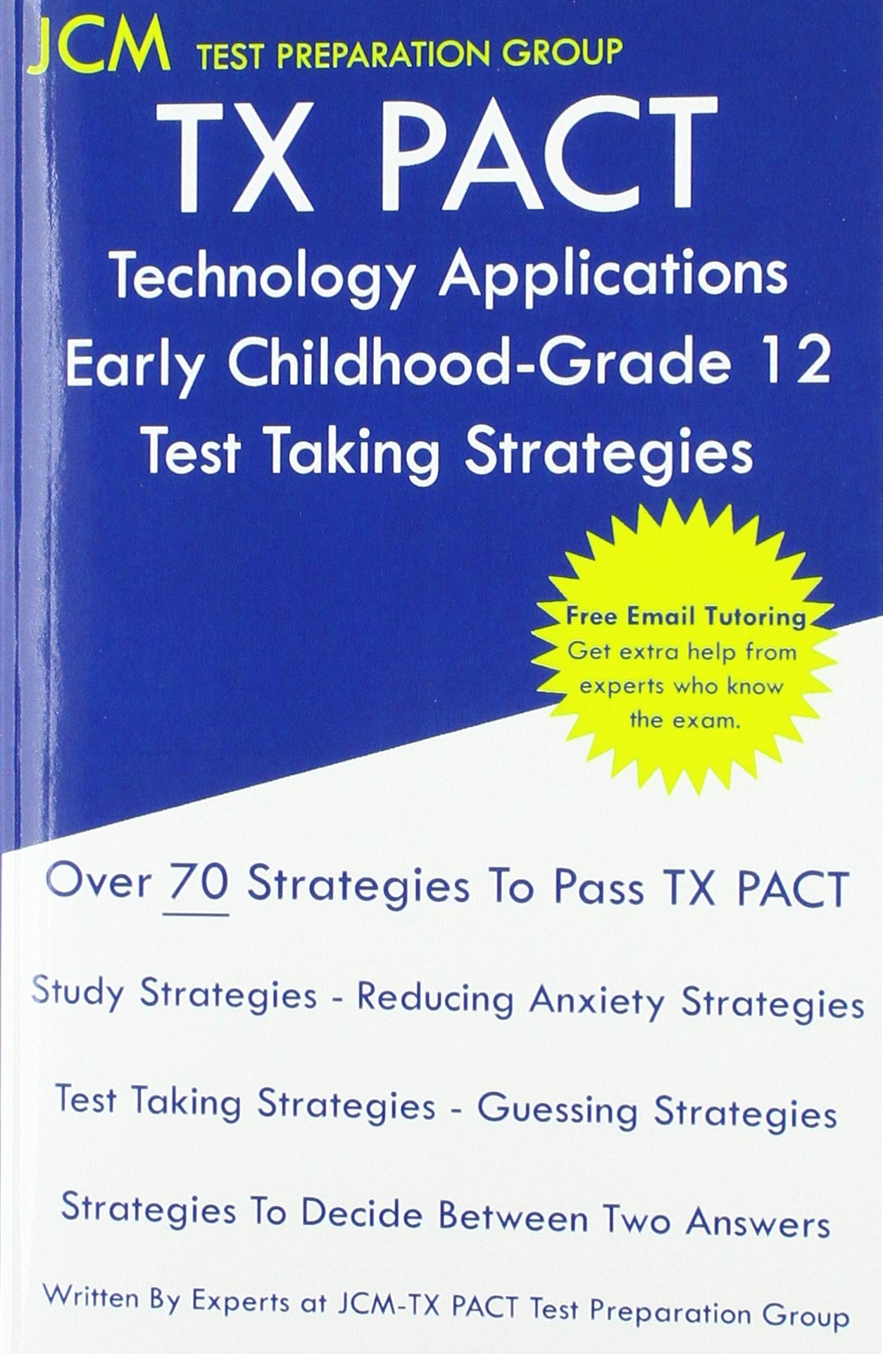 TX PACT Technology Applications Early ChildhoodGrade 12  Test Taking Strategies,Used