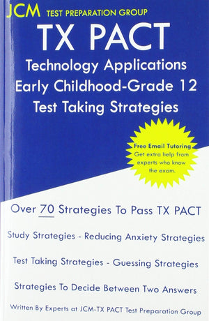 TX PACT Technology Applications Early ChildhoodGrade 12  Test Taking Strategies,Used