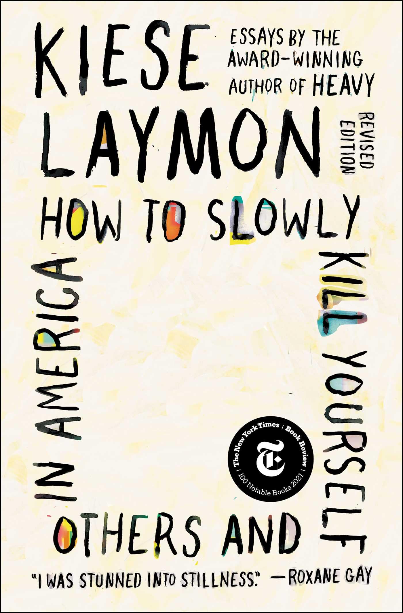 How to Slowly Kill Yourself and Others in America: Essays,Used