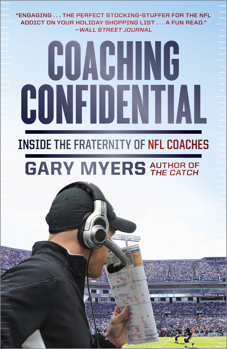 Coaching Confidential: Inside the Fraternity of NFL Coaches,Used