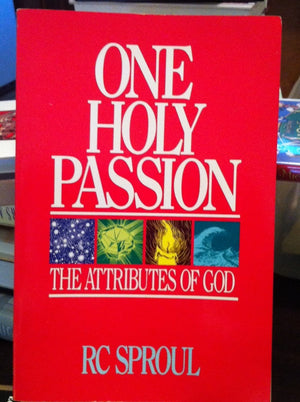 One Holy Passion: The Consuming Thirst To Know God,New