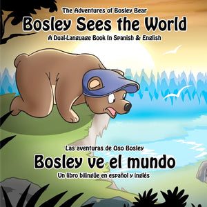 Bosley Sees the World: A Dual Language Book in Spanish and English,Used