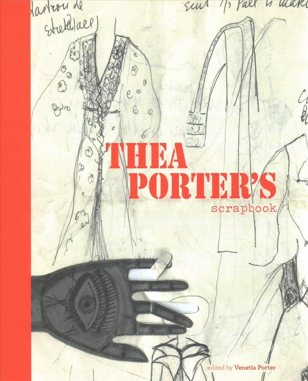 Thea Porter's Scrapbook by Unicorn Publishing Group - Creative Compilation of Designs and Inspirations